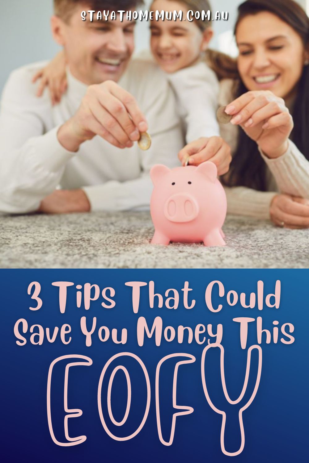 3 Tips That Could Save You Money This EOFY Pinnable