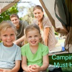 Camping Trip Must Haves | Stay at Home Mum.com.au