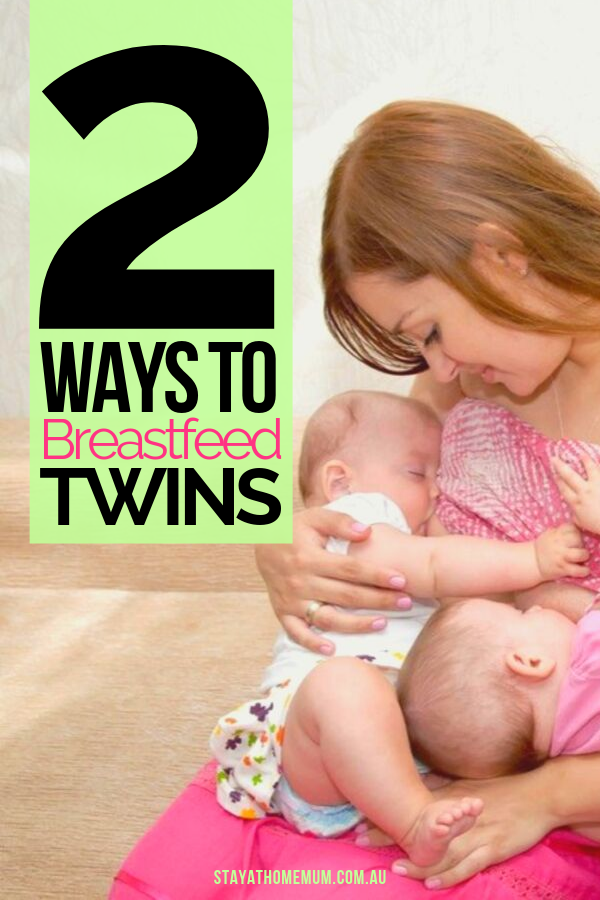2 Ways To Breastfeed Twins | Stay at Home Mum.com.au