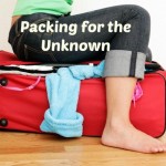 Packing for the Unknown | Stay at Home Mum