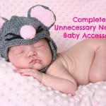 Completely Unnecessary Newborn Baby Accessories | Stay at Home Mum