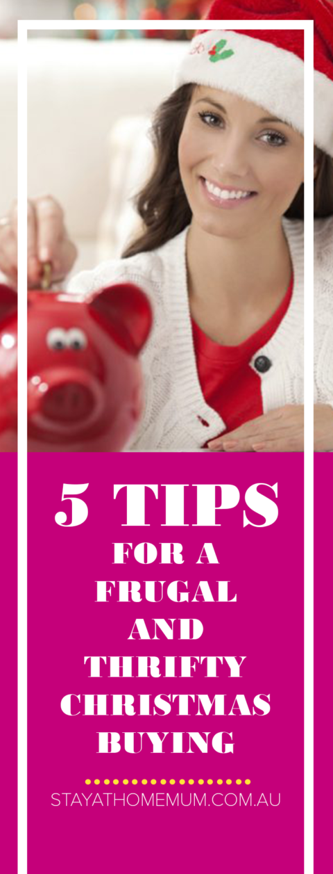 5 Tips For A Frugal and Thrifty Christmas Buying | Stay At Home Mum