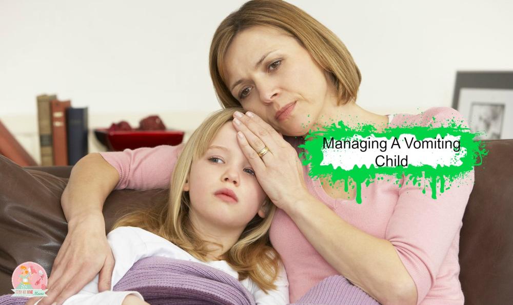 Managing A Vomiting Child Stay at Home Mum
