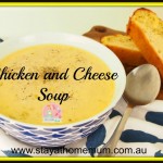 Chicken and Cheese Soup | Stay at Home Mum