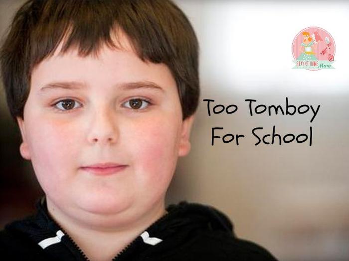 Too Tomboy For School