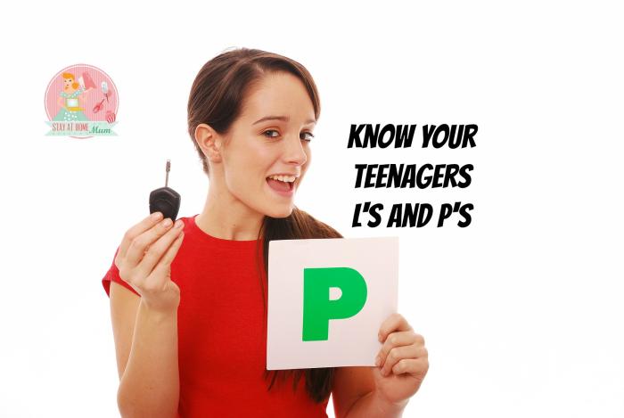 Know Your Teenagers L’s and P’s
