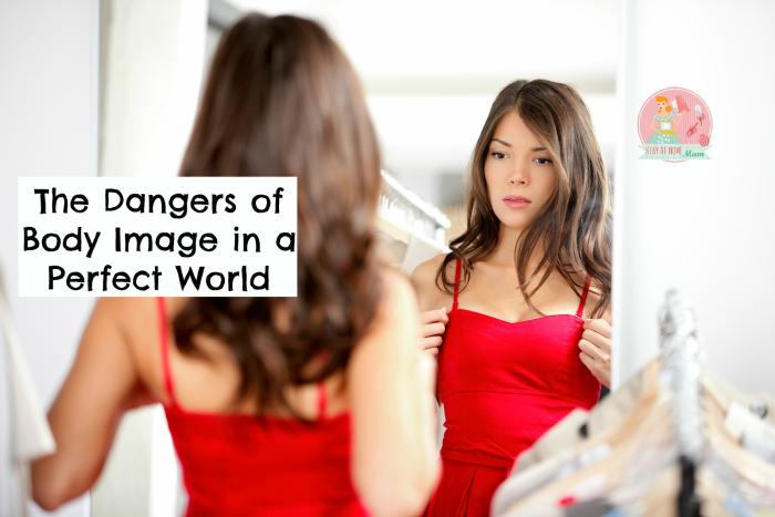 The Dangers of Body Image in a Perfect World