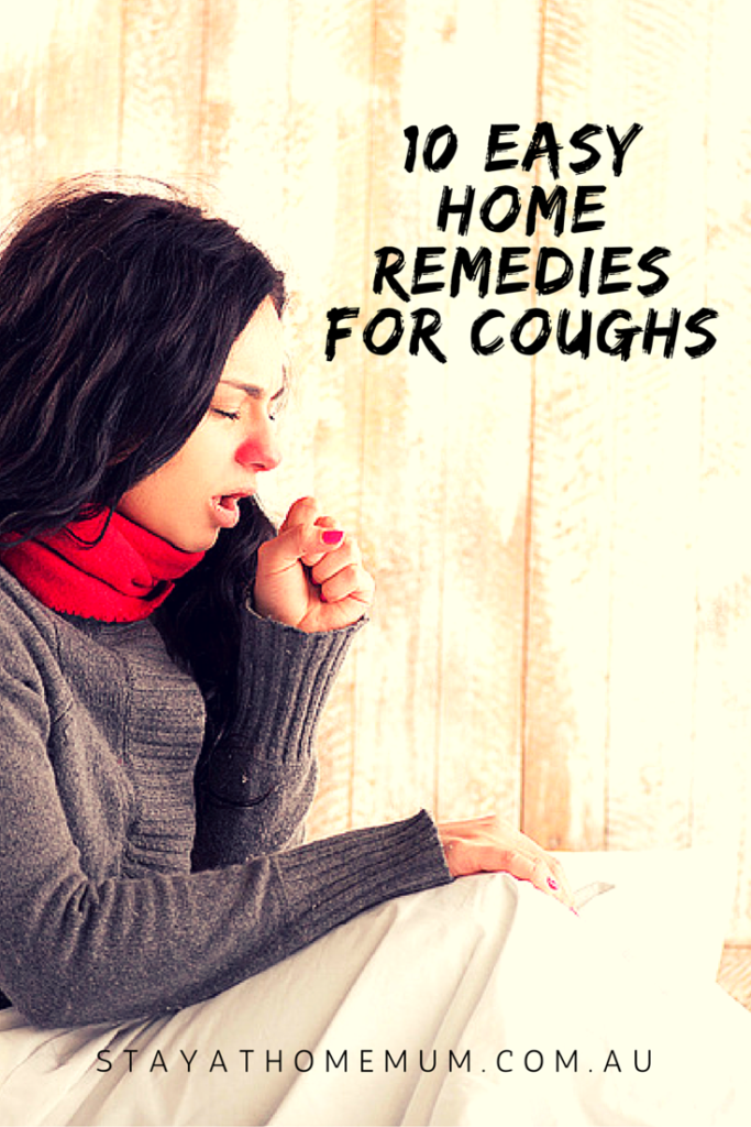10 Easy Home Remedies For Coughs | Stay at Home Mum