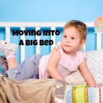 Moving Into A Big Bed