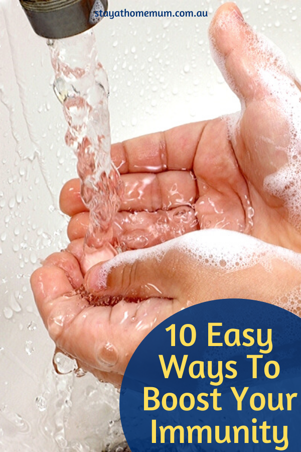 10 Easy Ways To Boost Your Immunity | Stay at Home Mum.com.au
