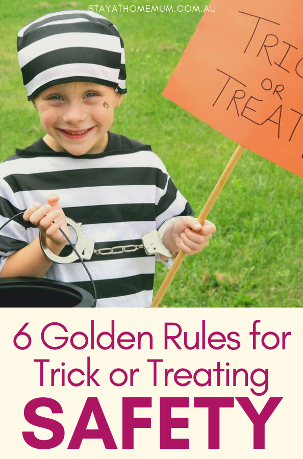 6 Golden Rules For Trick or Treating Safety | Stay At Home Mum