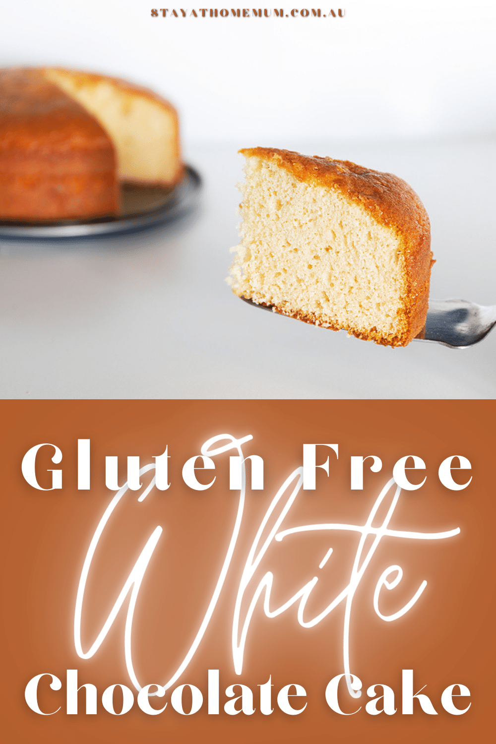 Gluten Free White Chocolate Cake Recipe Stay at Home Mum