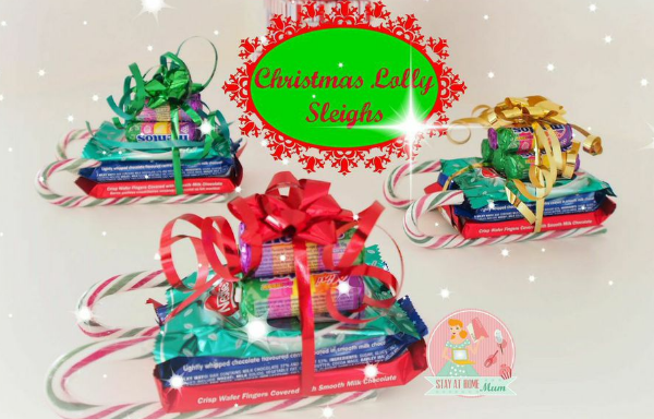 How to Make Christmas Lolly Sleighs | Stay at Home Mum