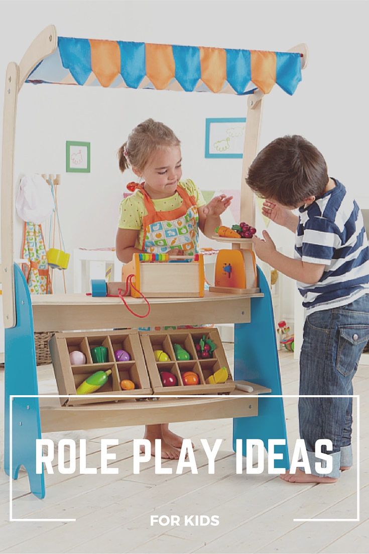 Role Play Ideas For Kids | Stay At Home Mum