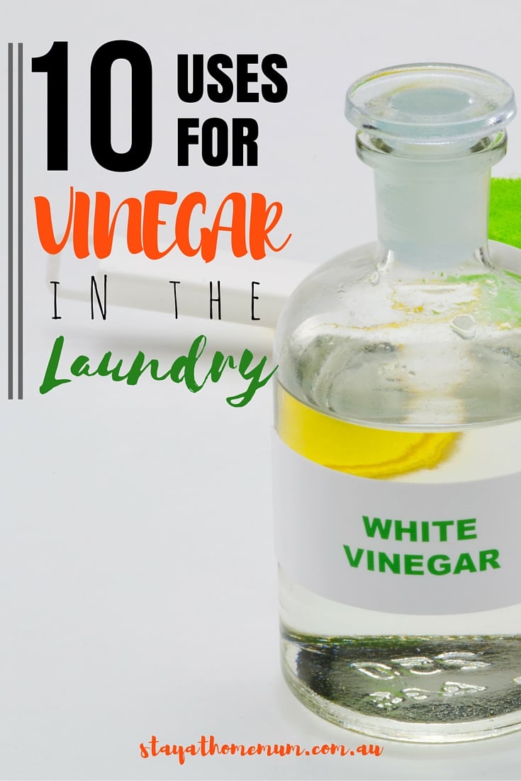 10 Uses for Vinegar in the Laundry | Stay at Home Mum