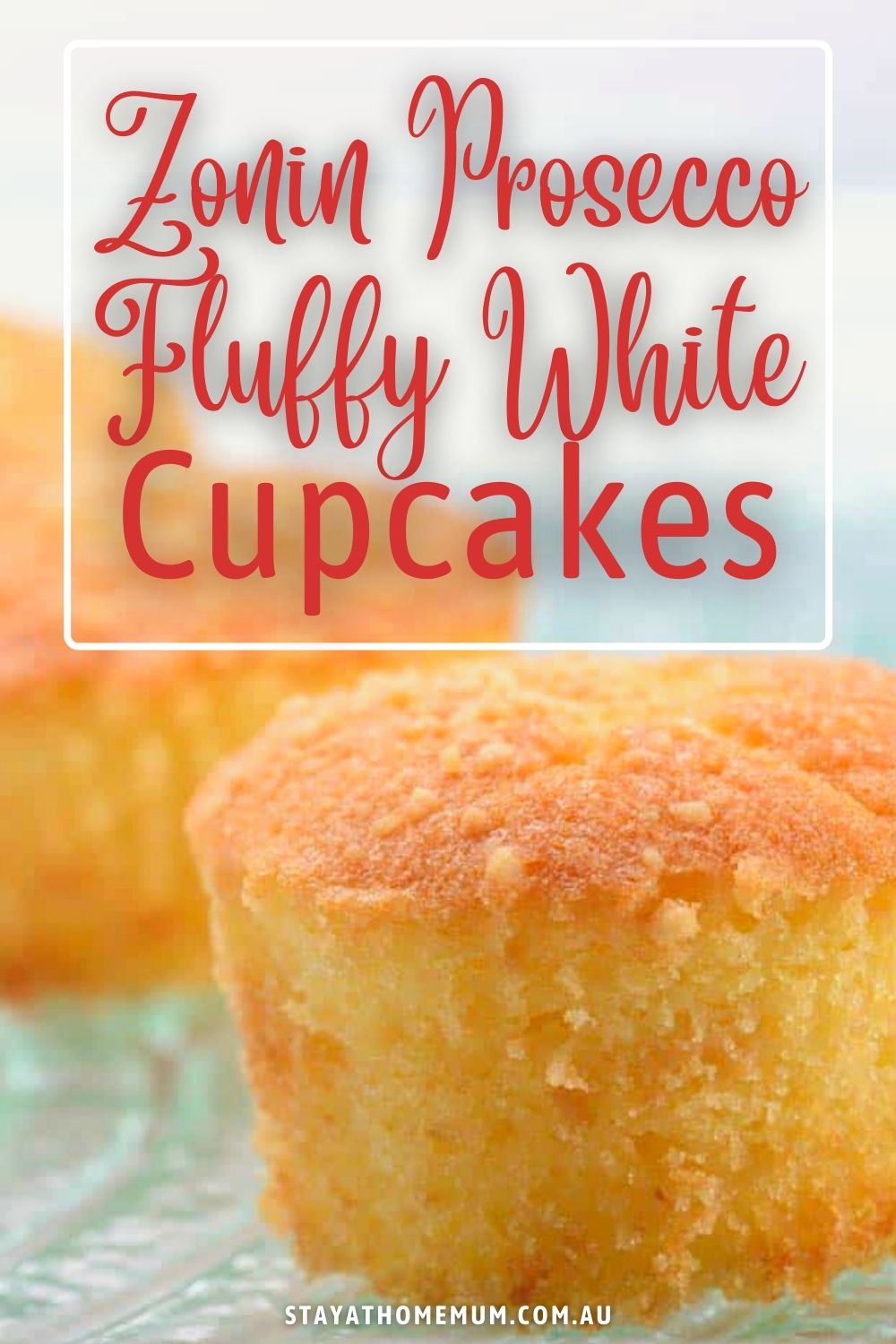 Zonin Prosecco Fluffy White Cupcakes Pinnable