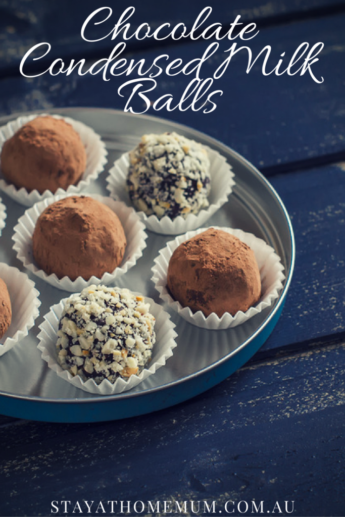 Chocolate Condensed Milk Balls Stay at Home Mum
