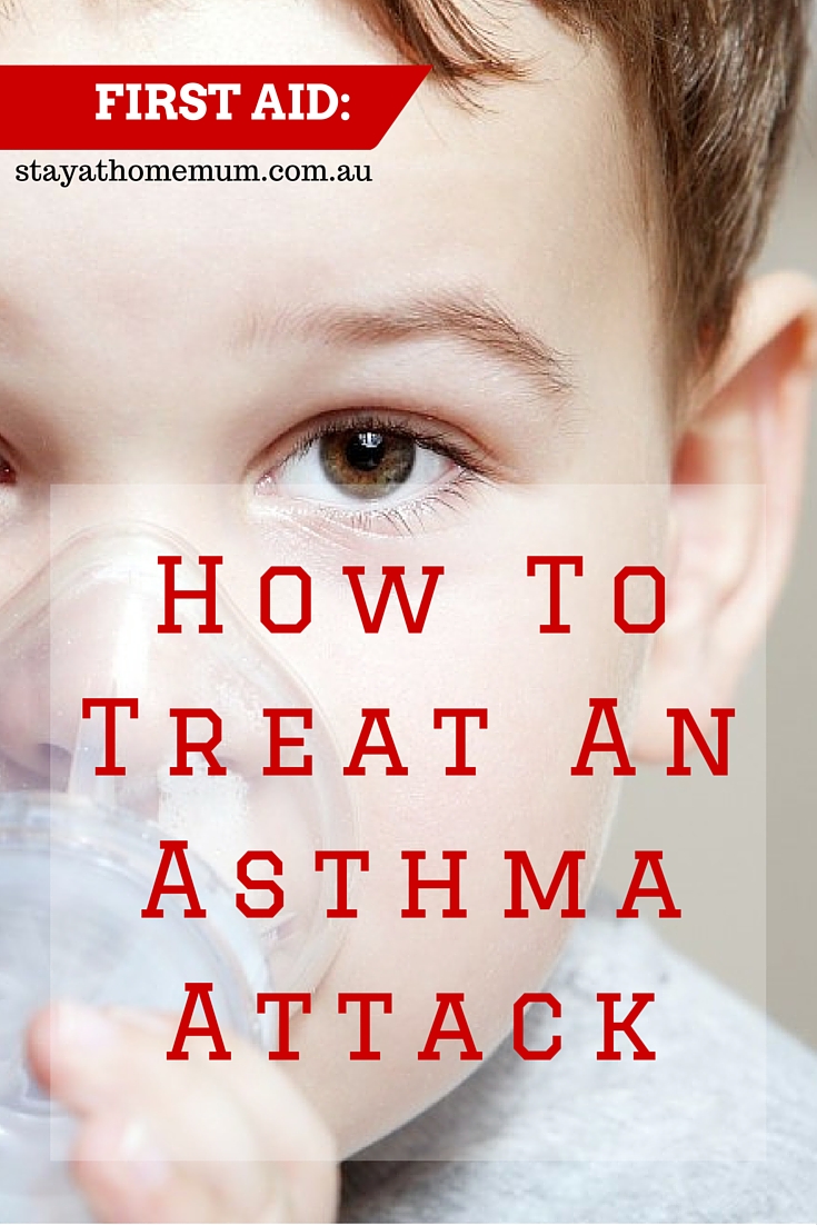 How To Threat An Asthma Attack | Stay At Home Mum