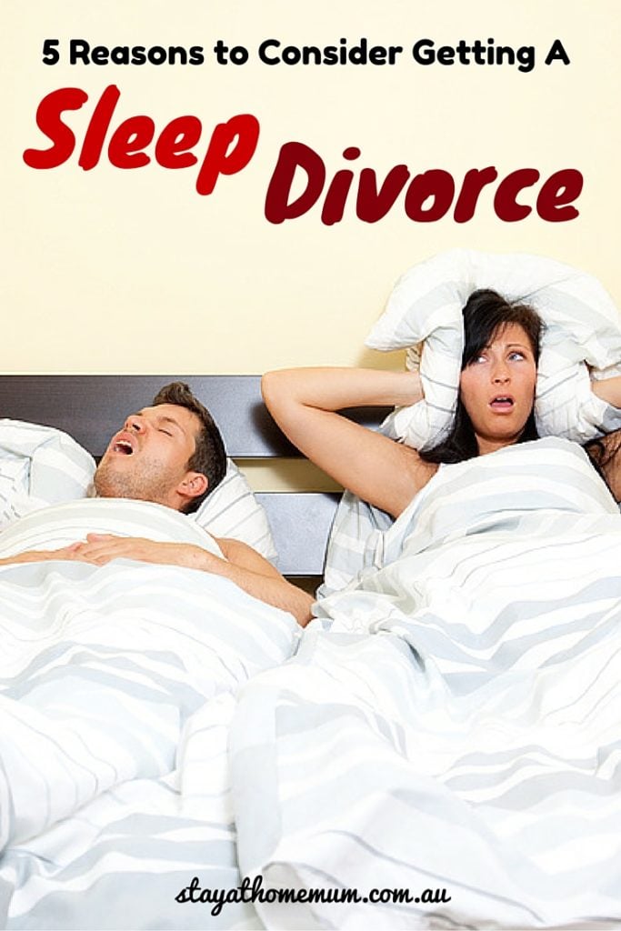 5 Reasons to Consider Getting A "Sleep Divorce" | Stay at Home Mum