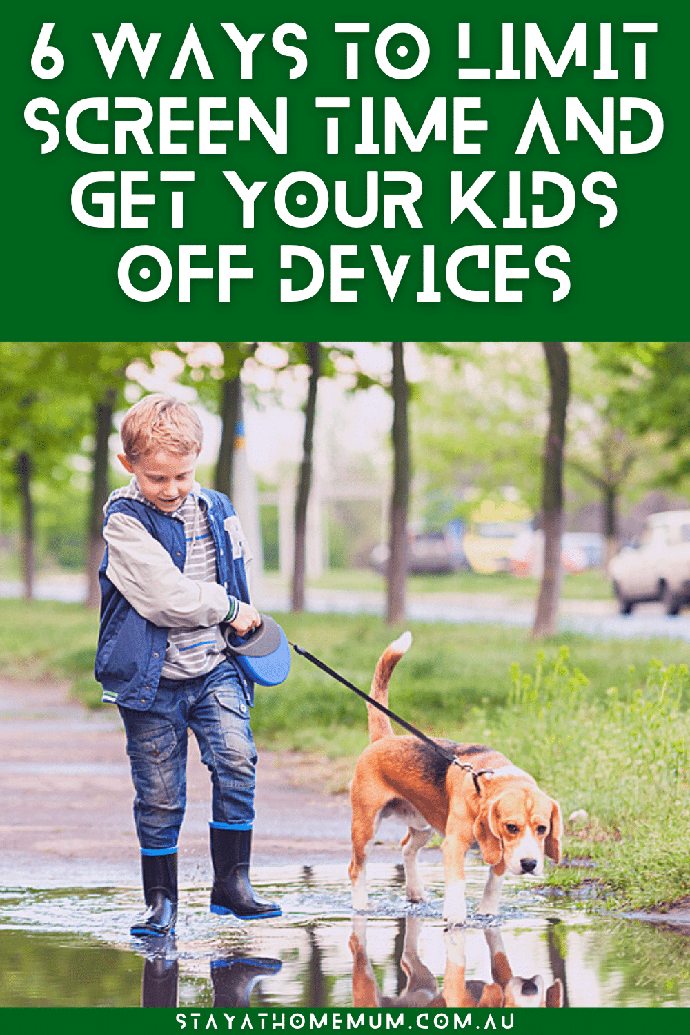 6 Ways To Limit Screen Time And Get Your Kids Off Devices | Stay At Home Mum