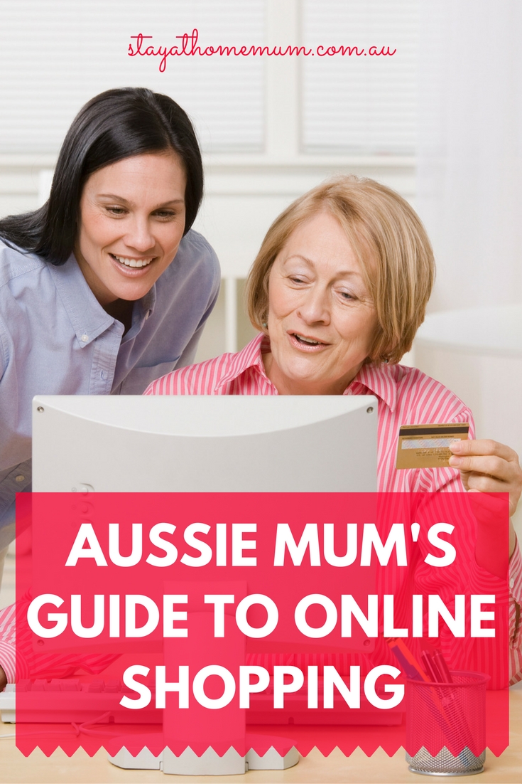 Aussie Mum's Guide to Online Shopping | Stay At Home Mum