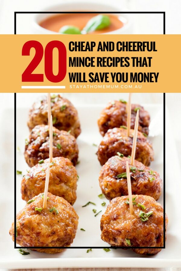 20 Cheap and Cheerful Mince Recipes That Will Save You Money | Stay at Home Mum