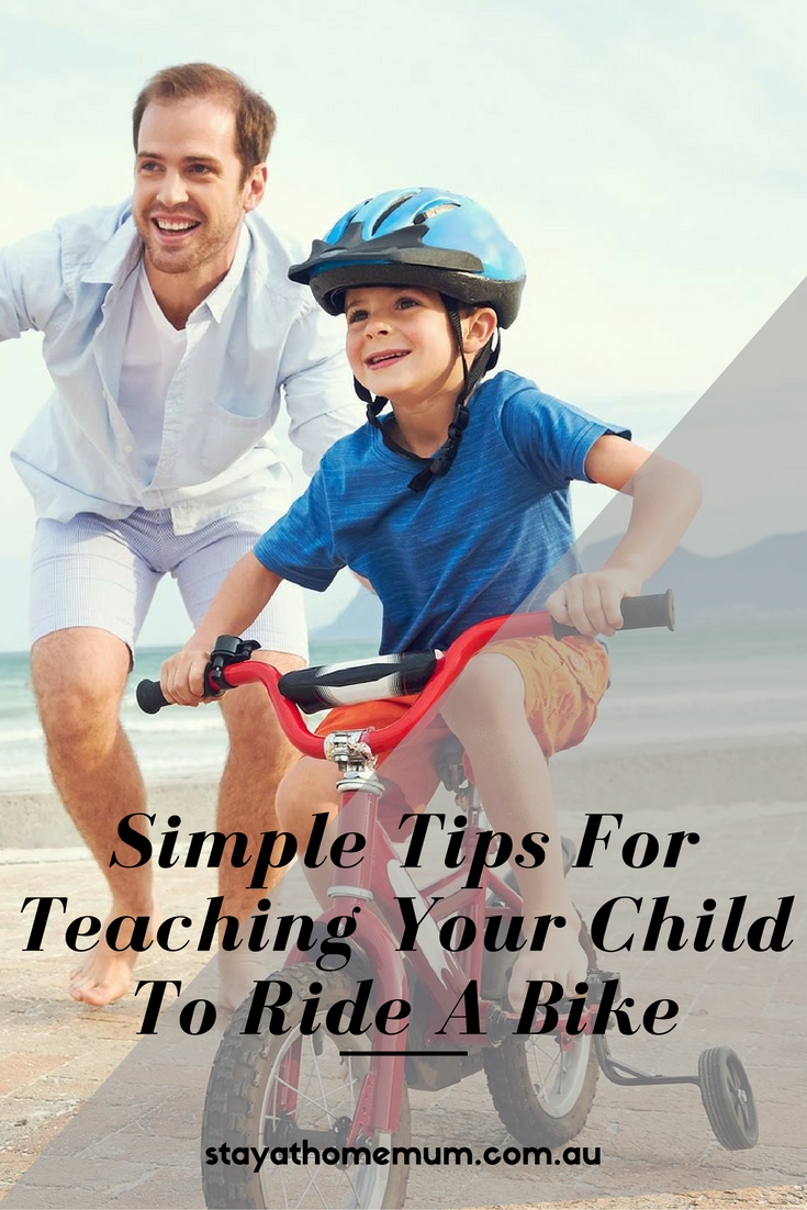 9 Simple Tips For Teaching Your Child To Ride A Bike