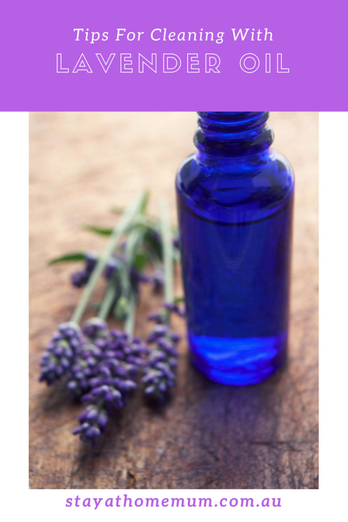 Tips For Cleaning with Lavender Oil