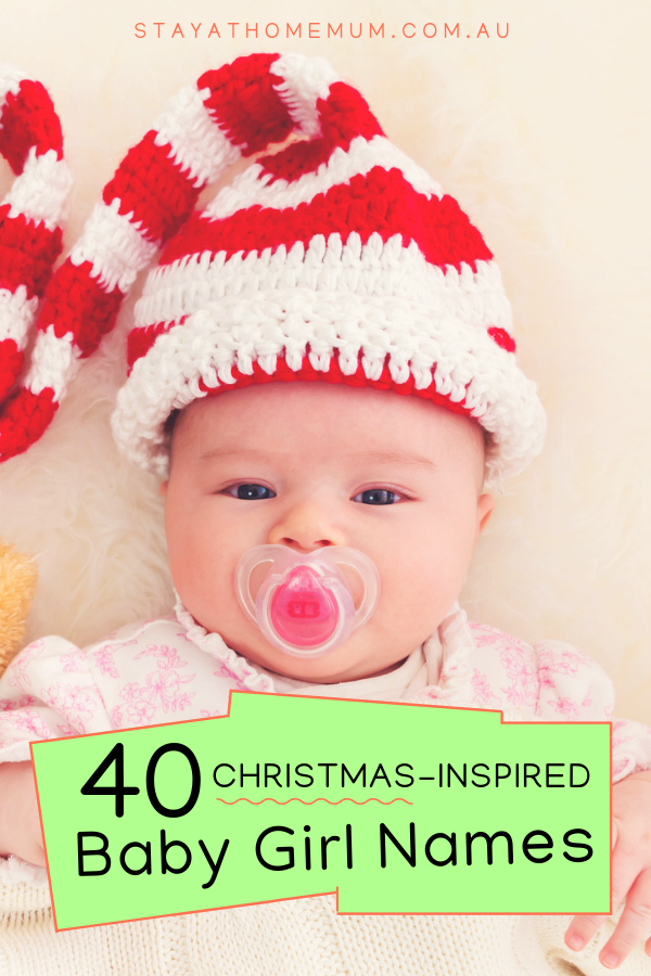40 Christmas-Inspired Baby Girl Names | Stay at Home Mum