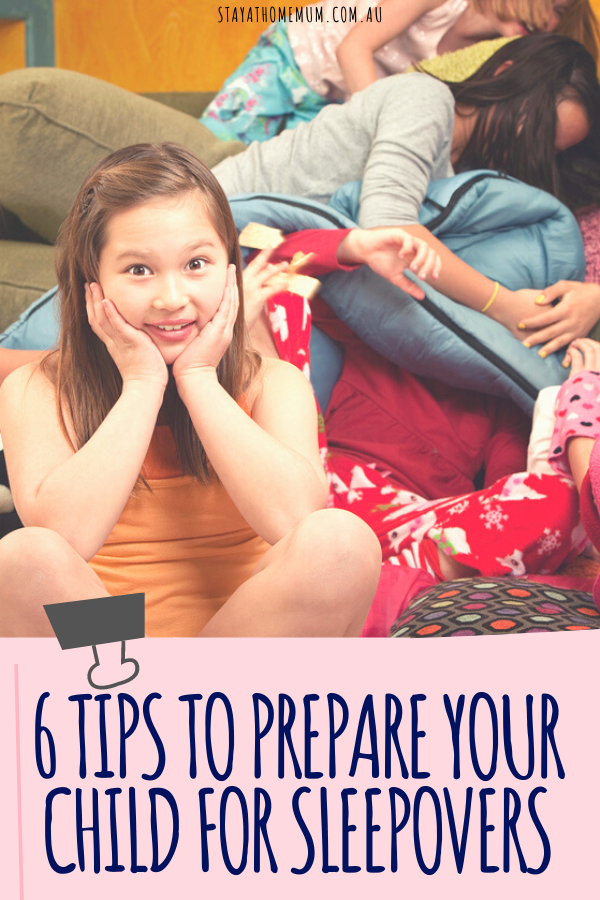 6 Tips To Prepare Your Child For Sleepovers | Stay at Home Mum.com.au