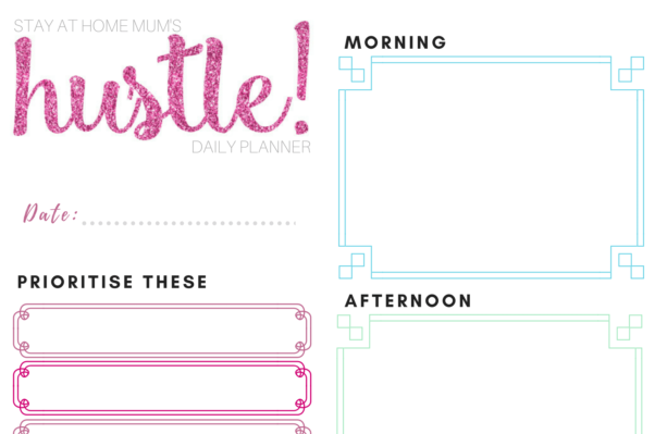Stay At Home Mum’s Hustle Daily Planner