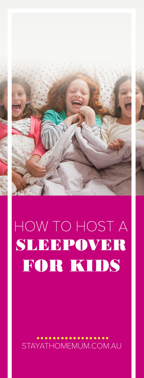 How to Host a Sleepover for Kids
