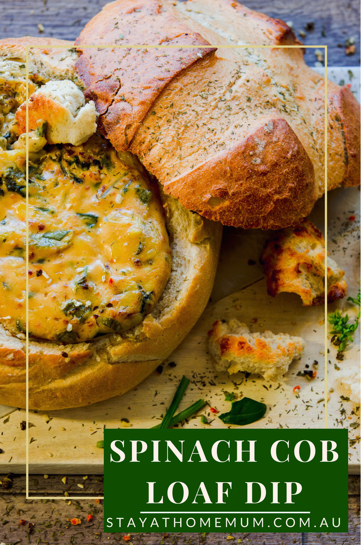 Spinach Cob Loaf Dip | Stay At Home Mum