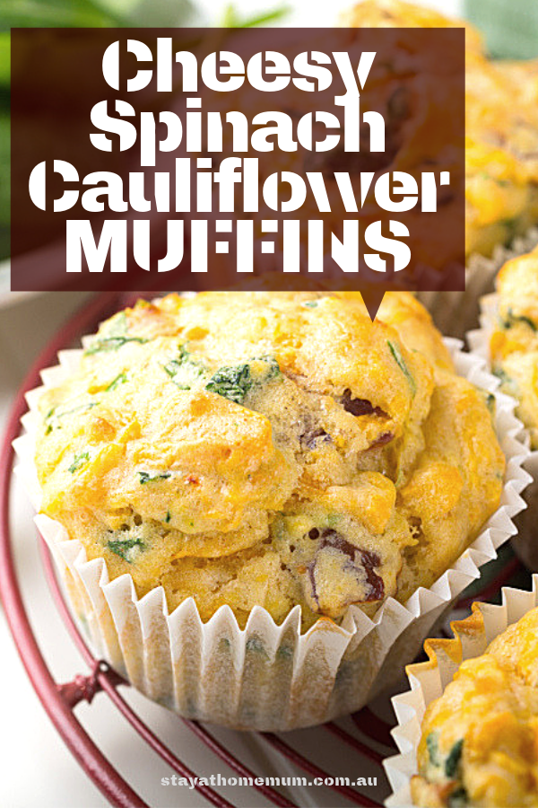 Best Cheesy Spinach Cauliflower Muffins Recipe | Stay At Home Mum