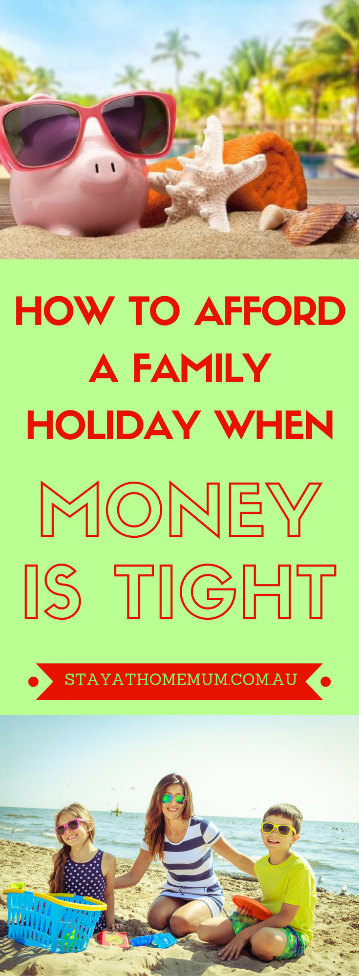 How to Afford a Family Holiday When Money Is Tight