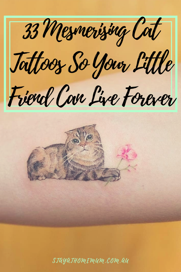 33 Mesmerising Cat Tattoos So Your Little Friend Can Live Forever | Stay at Home Mum