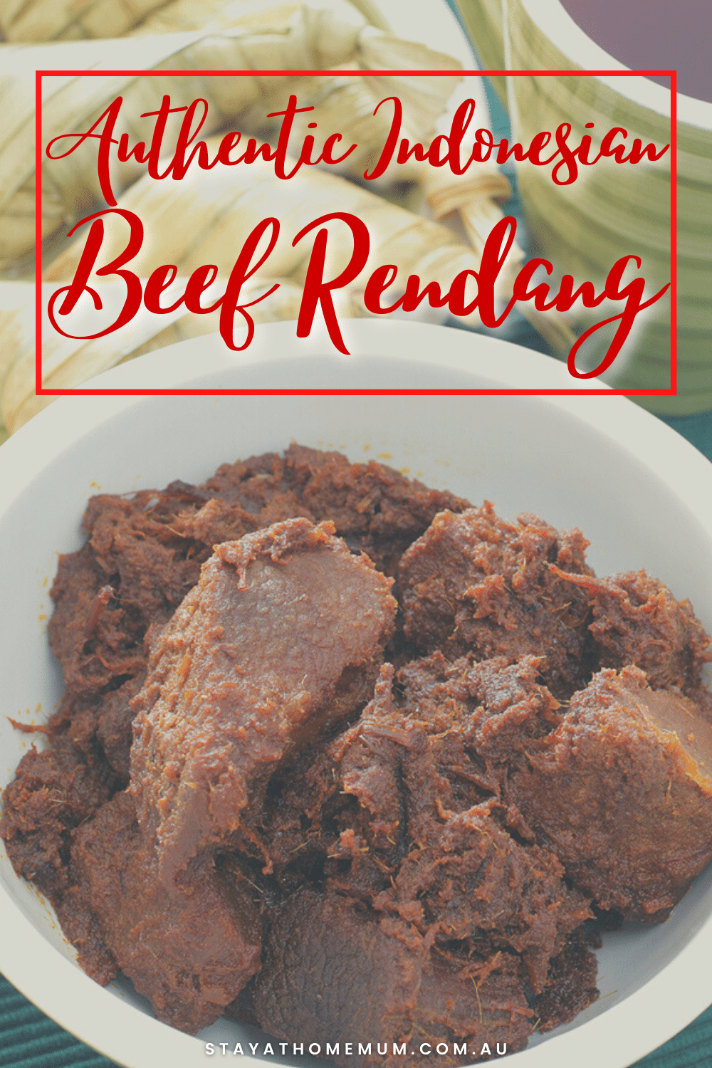 Authentic Indonesian Beef Rendang | Stay at Home Mum.com.au