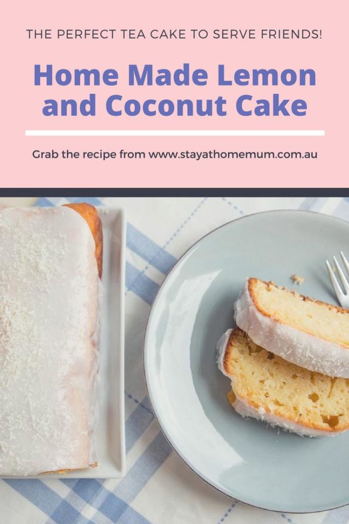 Home Made Lemon and Coconut Cake | Stay at Home Mum