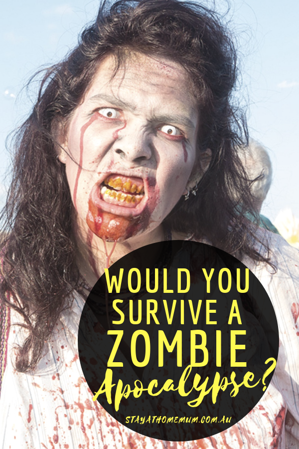 Would You Survive a Zombie Apocalypse? | Stay At Home Mum