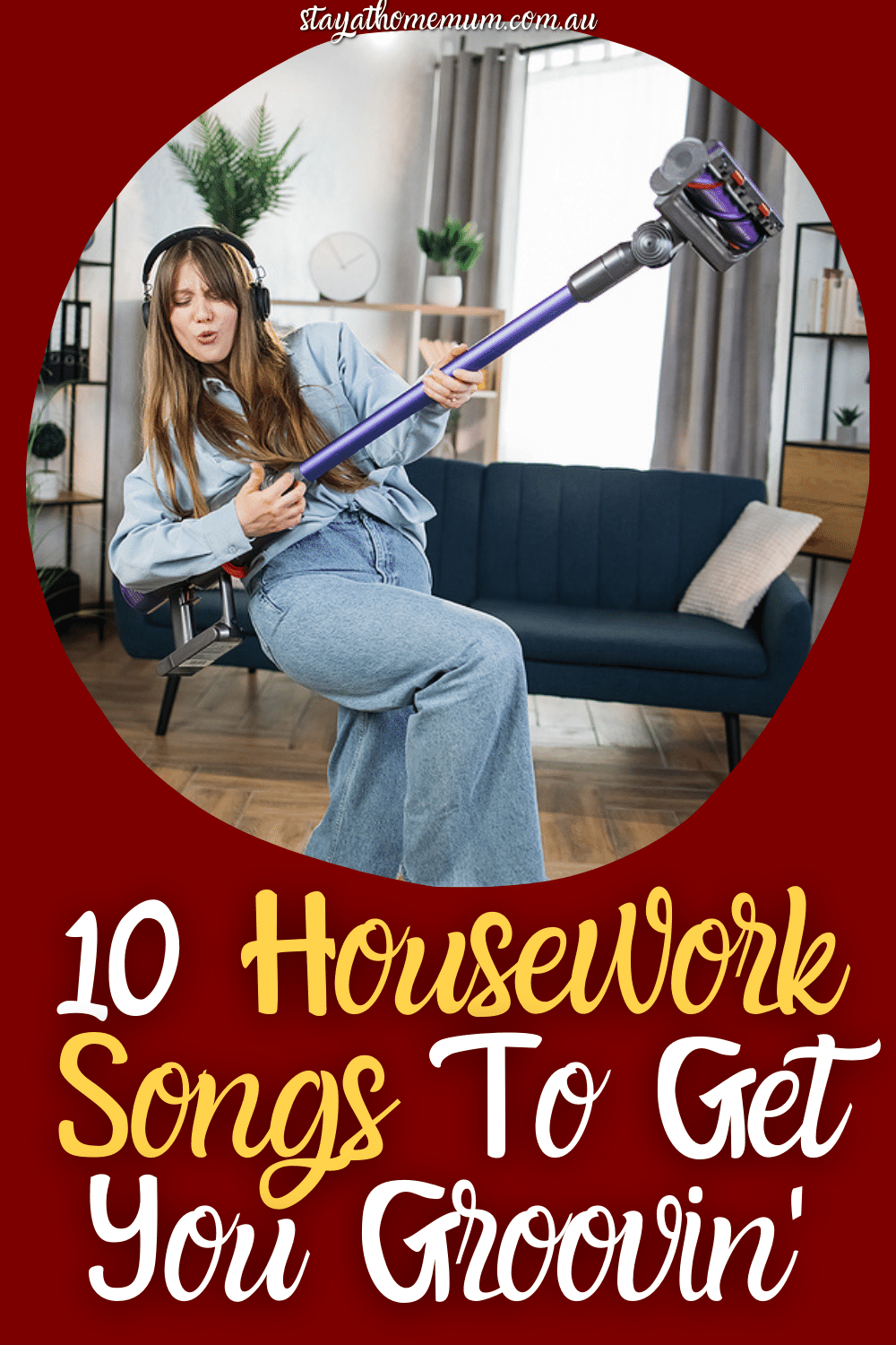10 Housework Songs To Get You Groovin' | Stay At Home Mum