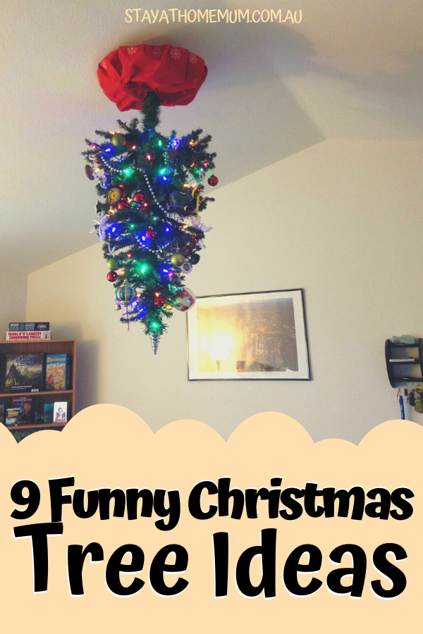 9 Funny Christmas Tree Ideas | Stay at Home Mum.com.au