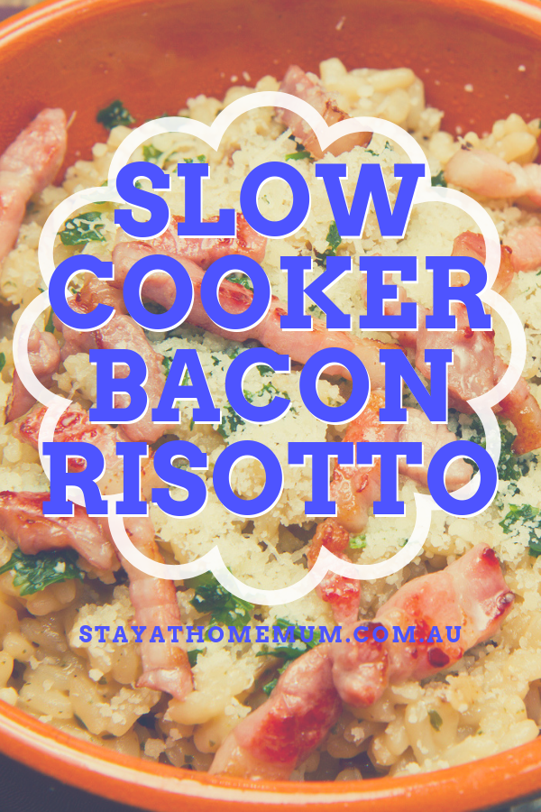 Slow Cooker Bacon Risotto | Stay At Home Mum