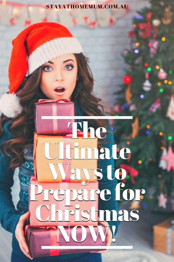 The Ultimate Ways to Prepare for Christmas Now! | Stay at Home Mum