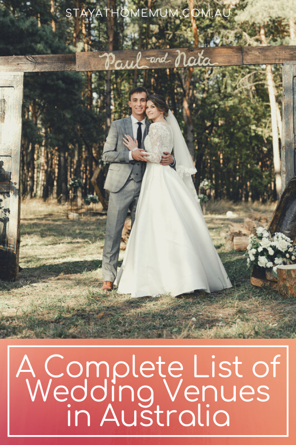 A Complete List of Wedding Venues in Australia | Stay at Home Mum.com.au