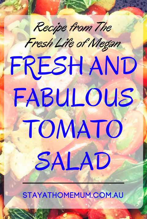 Fresh and Fabulous Tomato Salad e1598530503204 | Stay at Home Mum.com.au