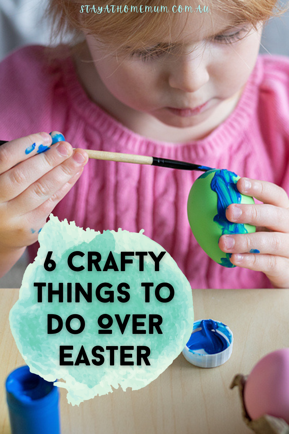 6 Crafty Things To Do Over Easter | Stay At Home Mum