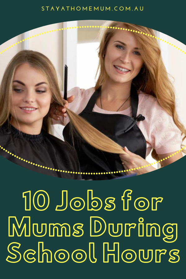 10 Jobs for Mums During School Hours | Stay at Home Mum.com.au