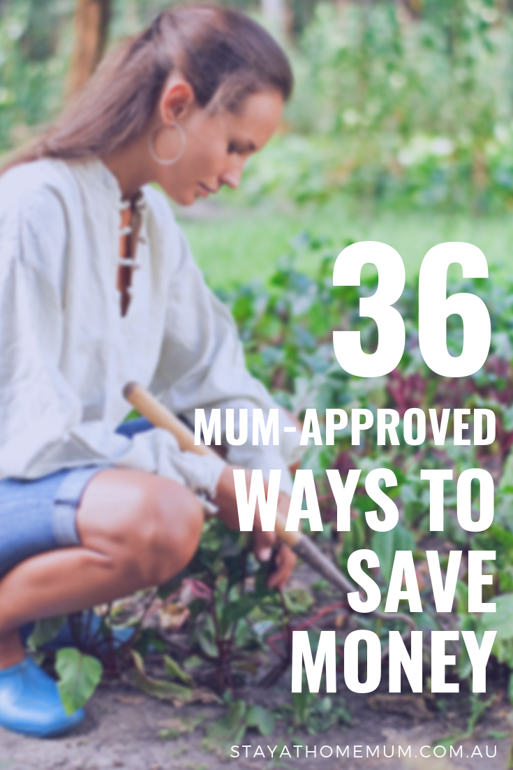 36 Mum-Approved Ways to Save Money | Stay at Home Mum