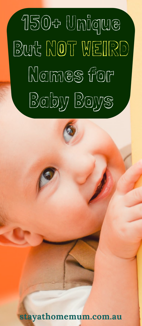 100 Unique But NOT WEIRD Names for Baby Boys | Stay at Home Mum.com.au