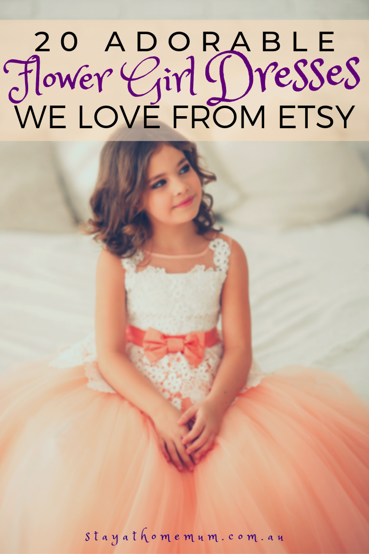 20 Adorable Flower Girl Dresses We Love From Etsy | Stay at Home Mum.com.au